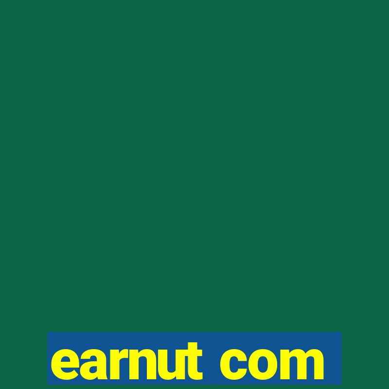 earnut com